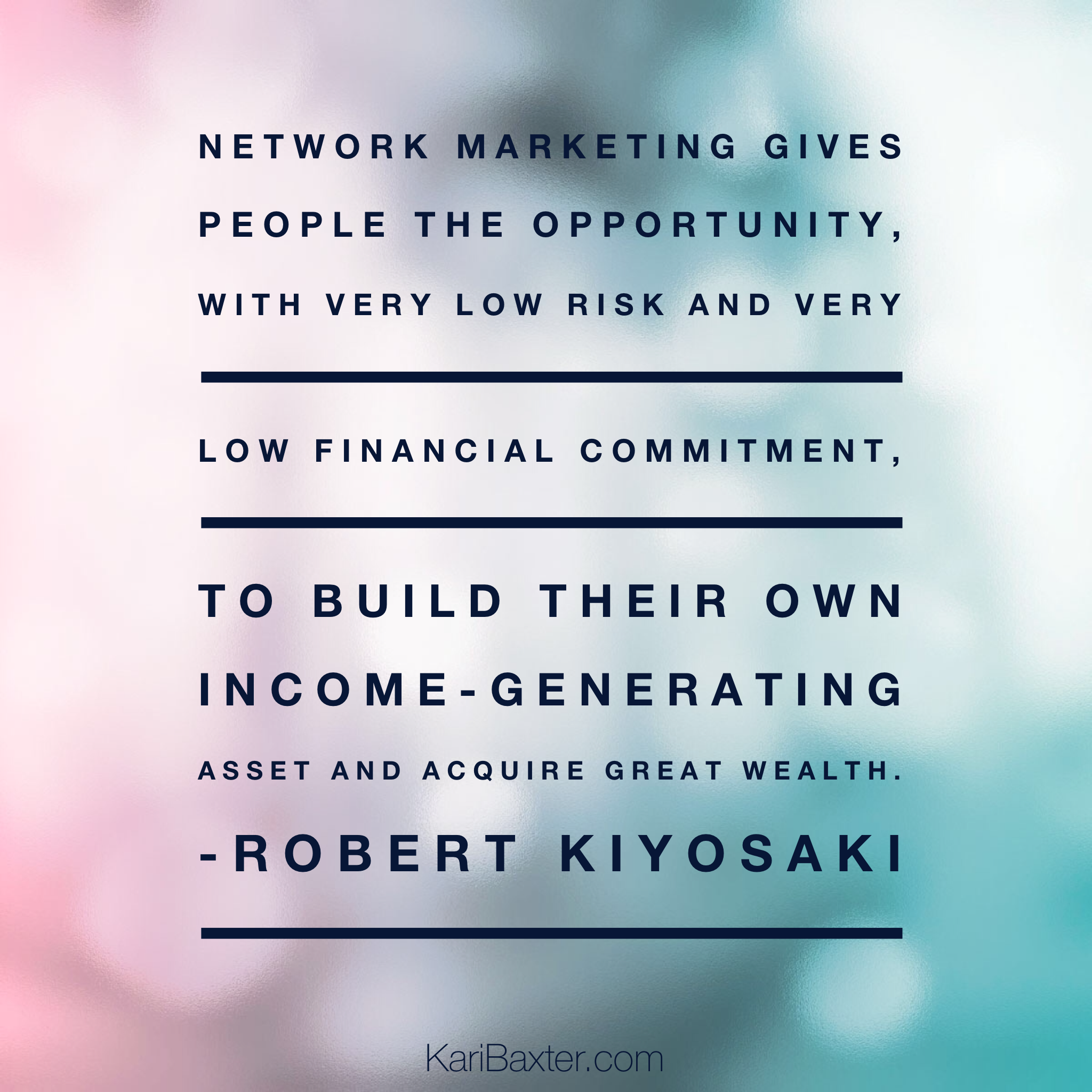 network marketing quote by robert kiyosaki