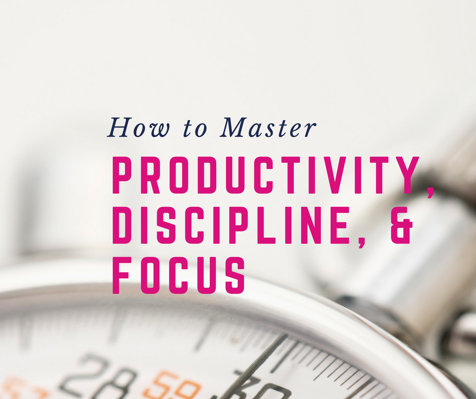 Two Tools I Use to Master Productivity, Discipline, and Focus — Kari Baxter