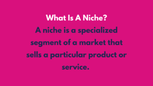 What is a niche?